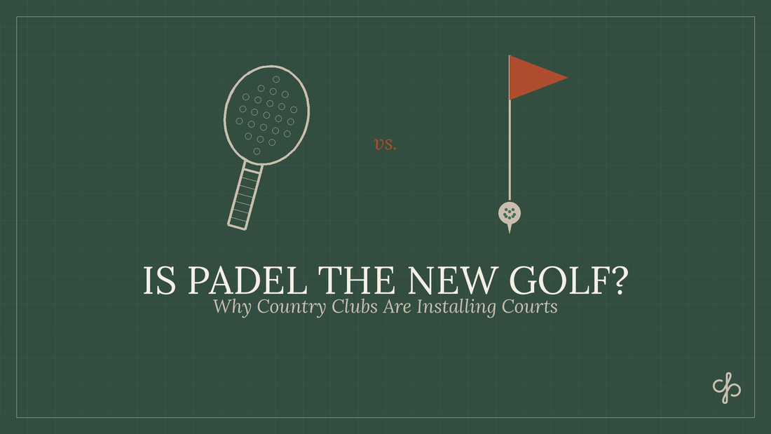 Is Padel the New Golf? Why Country Clubs Are Installing Courts