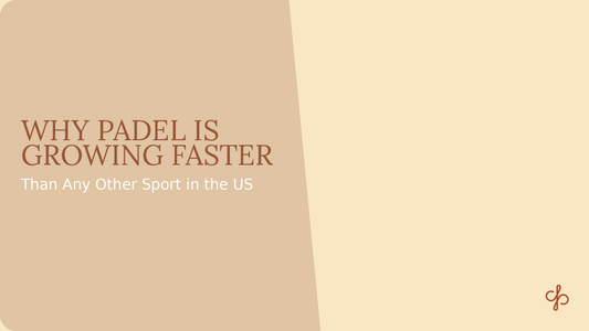 Why Padel Is Growing Faster Than Any Other Sport in the US