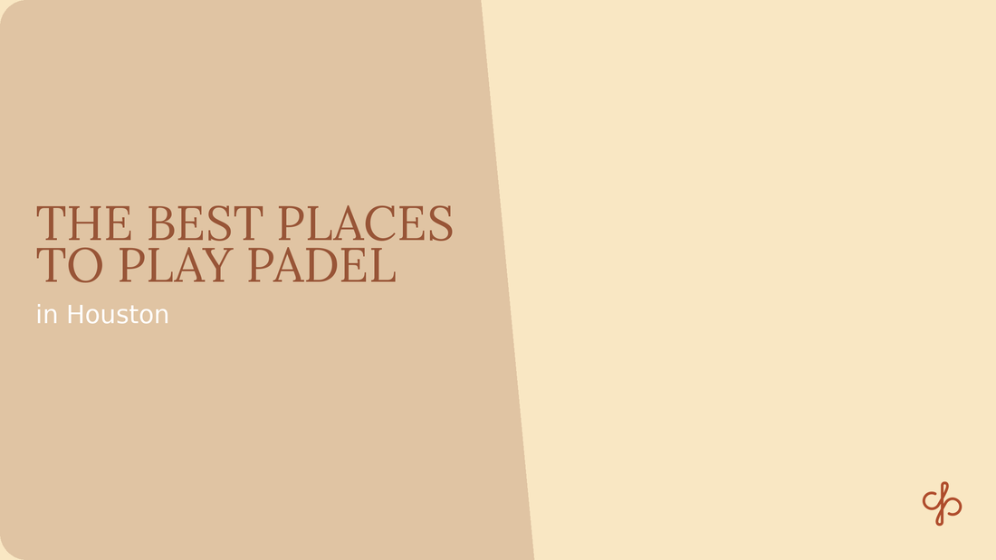 The Best Places to Play Padel in Houston