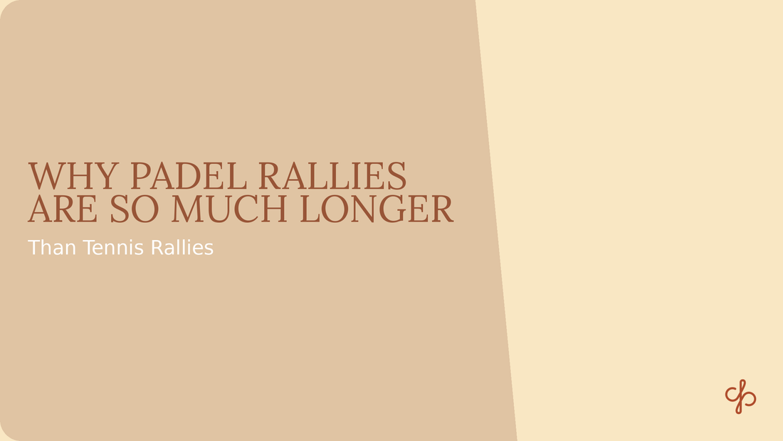 Why Padel Rallies Are So Much Longer Than Tennis Rallies