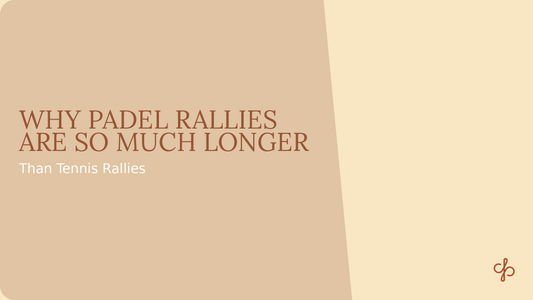 Why Padel Rallies Are So Much Longer Than Tennis Rallies